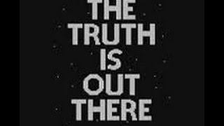 The truth is out there...