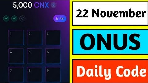 Onus Daily Code Today 22 November | Onus Tap Tap Tap Daily Code | Onus Daily Code | Onus Airdrop