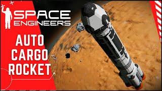 Auto Cargo Rocket Space Engineers