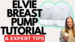 Elvie Breast Pump Tutorial Complete Beginner Guide Setup, How To Use & Tips