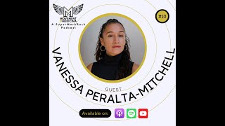 Breaking Barriers: The Power of Community and Representation with Vanessa Peralta-Mitchell