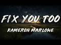 Megan Moroney, Kameron Marlowe - Fix You Too (Clean - Lyrics)