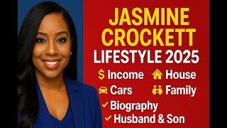 Jasmine Crocket Lifestyle 2025, Income, House, Cars, Family, Biography, Net Worth, Husband & Son