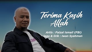 Faizal Ismail : Terima Kasih Allah