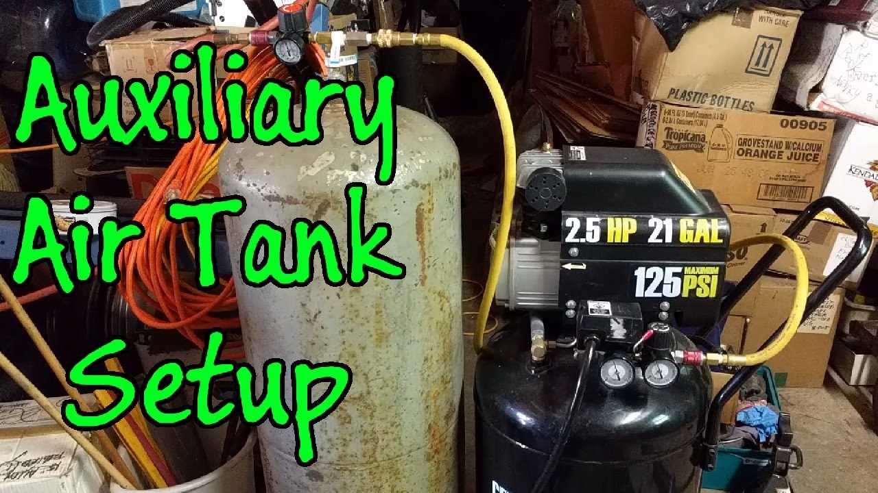 Air Compressor Auxiliary Tank Setup, First Air Compressor Advice - Youtube