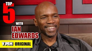 Top 5 w/ Ian Edwards | YMH Original