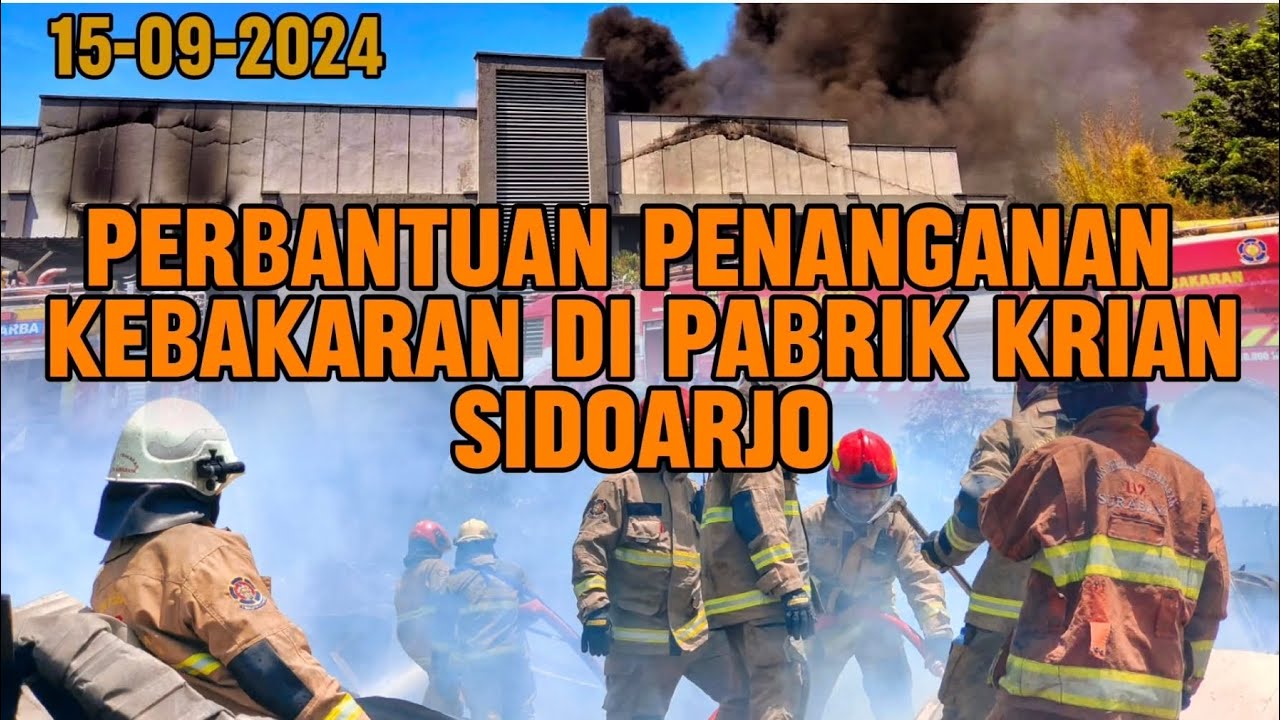 Perbantuan Penanganan Kebakaran Di Pabrik PT. Javas Langgeng Krian, Sidoarjo