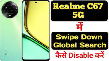 How to disable global search on Realme C67 5G || Realme C67 5G me global search kaise disable kare |