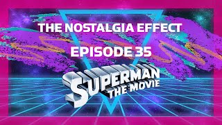 The (Richard) Donner Party | The Nostalgia Effect Podcast: Episode 35