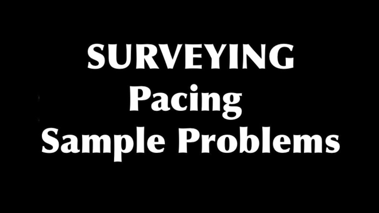 Pacing Pace Factor Pace Distance Sample Problems SURVEYING YouTube pacing-pace-factor-pace-distance-sample-problems-surveying-youtube