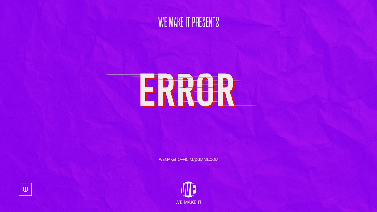 [FREE] ERROR   -  TRAP RAP TYPE BEAT INSTRUMENTAL