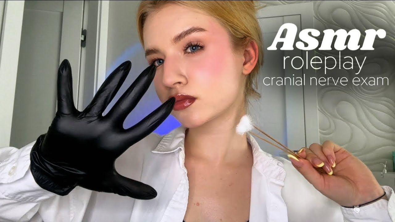 🩺 ASMR Cranial Nerve Exam Roleplay | Personal Attention, Glove Sounds, Whispers, Tapping, Tests