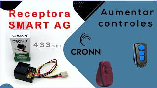 Receptora SMART AG da CRONN, Adicionar Mais Controles Casa Condomínio Item Universal Video Completo!
