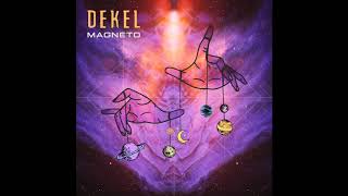 DEKEL - Magneto