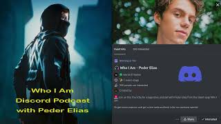 Alan Walker - Discord (04-01-2024) - Who I am with Peder Elias