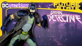 McFarlane Toys DC Multiverse Future State Dark Detective Batman Review