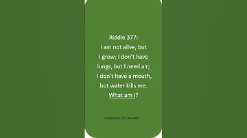 I am not alive, but I grow; I don