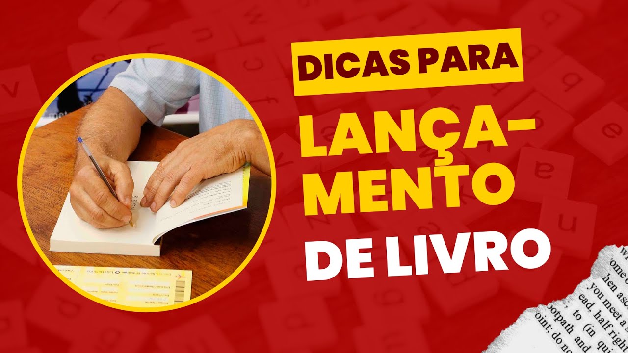 Dicas para Lançamento de Livro