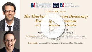 Thurber Dialogue on Democracy with Lee Drutman