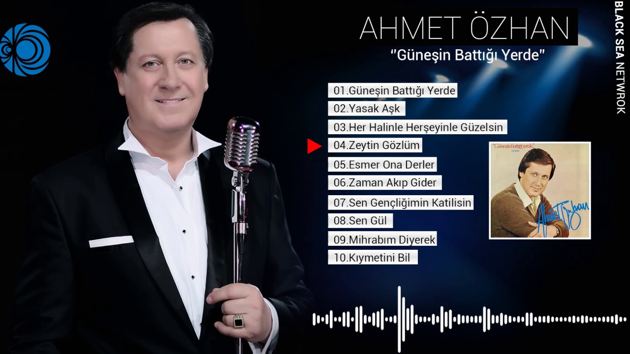 Ahmet Özhan | Zeytin Gözlüm