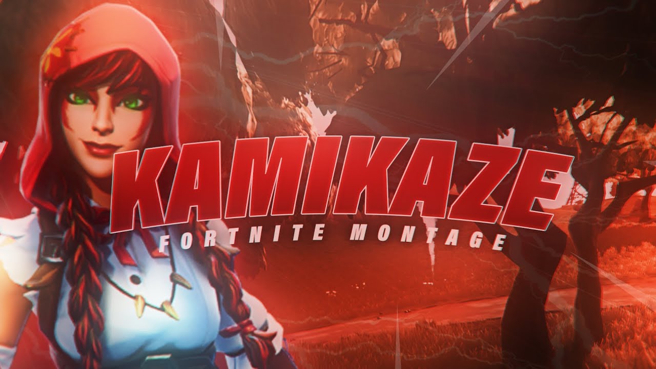 Fortnite Montage - Kamikaze