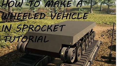 How to make a car/apc with wheels in sprocket! for 2023