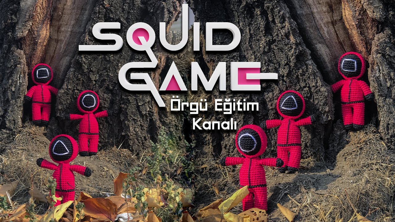Squid Game Örgü  Nasıl Yapılır ? - Amigurumi Squid Game Örgü -