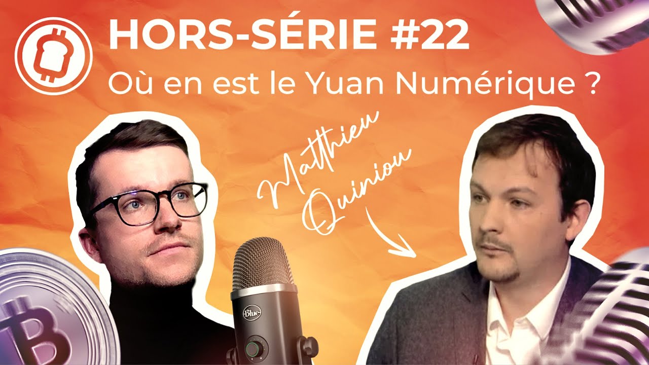 Yuan numérique et monnaies numériques de banques centrales : changement de paradigme ? Podcast #22