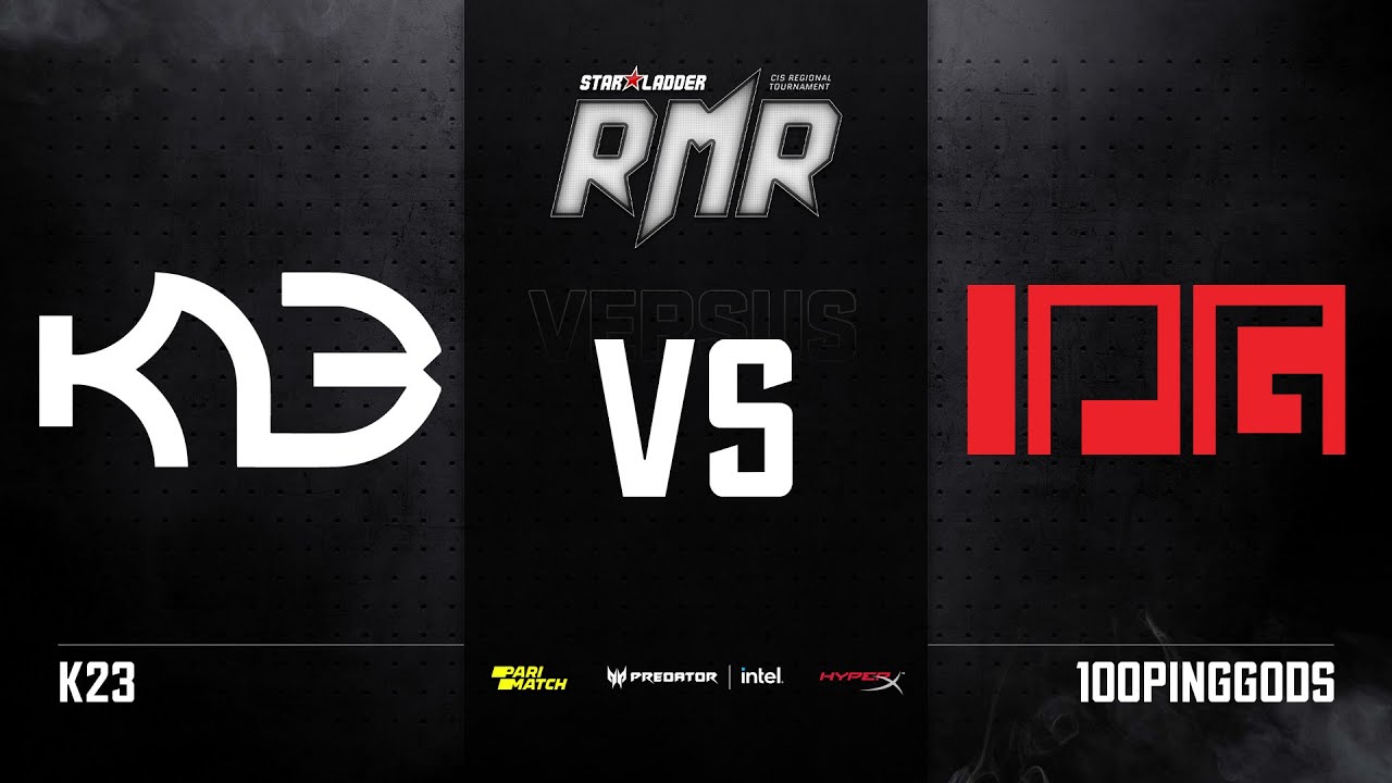 [EN] K23 vs 100PingGods | Map 2: Overpass | StarLadder CIS RMR Closed Qualifier