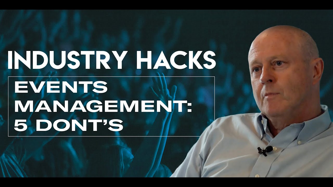 Industry Hacks: 5 Dont's For Setting up an event