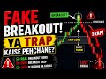 Breakout Fail Kyun Hota Hai? | Trap Zone Explained | Beginners Must Watch 🔥