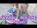 MOMMY NIGHT TIME ROUTINE | FALL EDITION