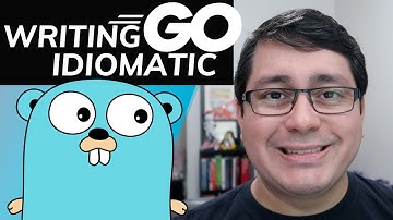 5 Tips for Writing Idiomatic Code in Golang - Part 1
