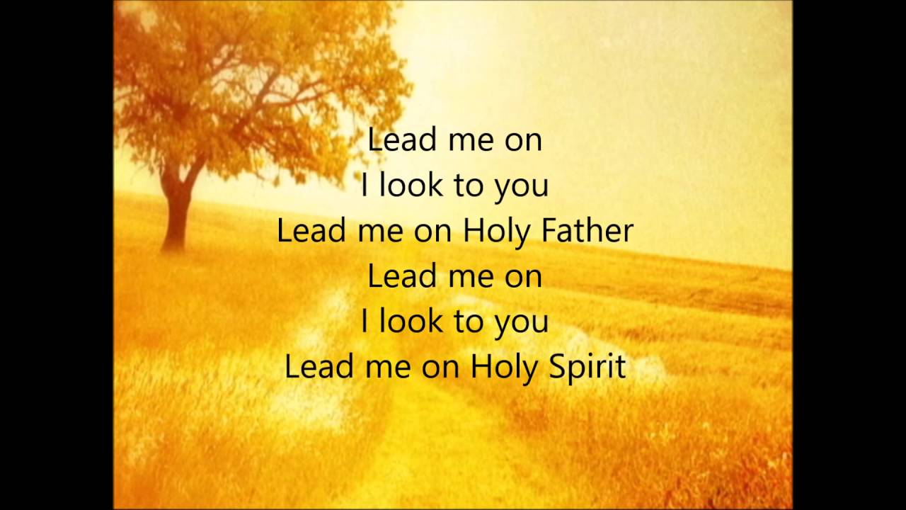 Lead Me On Official Lyric Video YouTube
