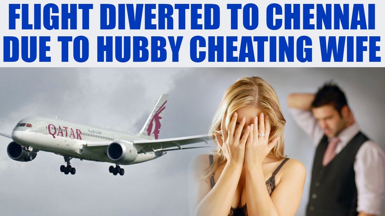 Iranian woman finds her hubby cheating on her, flight diverted to Chennai Oneindia News