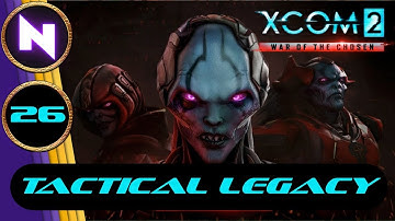 XCOM2 - Tactical Legacy - LAZARUS PROJECT 5 of 7