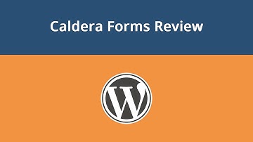 Review of Caldera Forms for WordPress