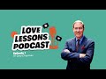 Love Lessons Podcast Episode 1 - Dr Gary Chapman