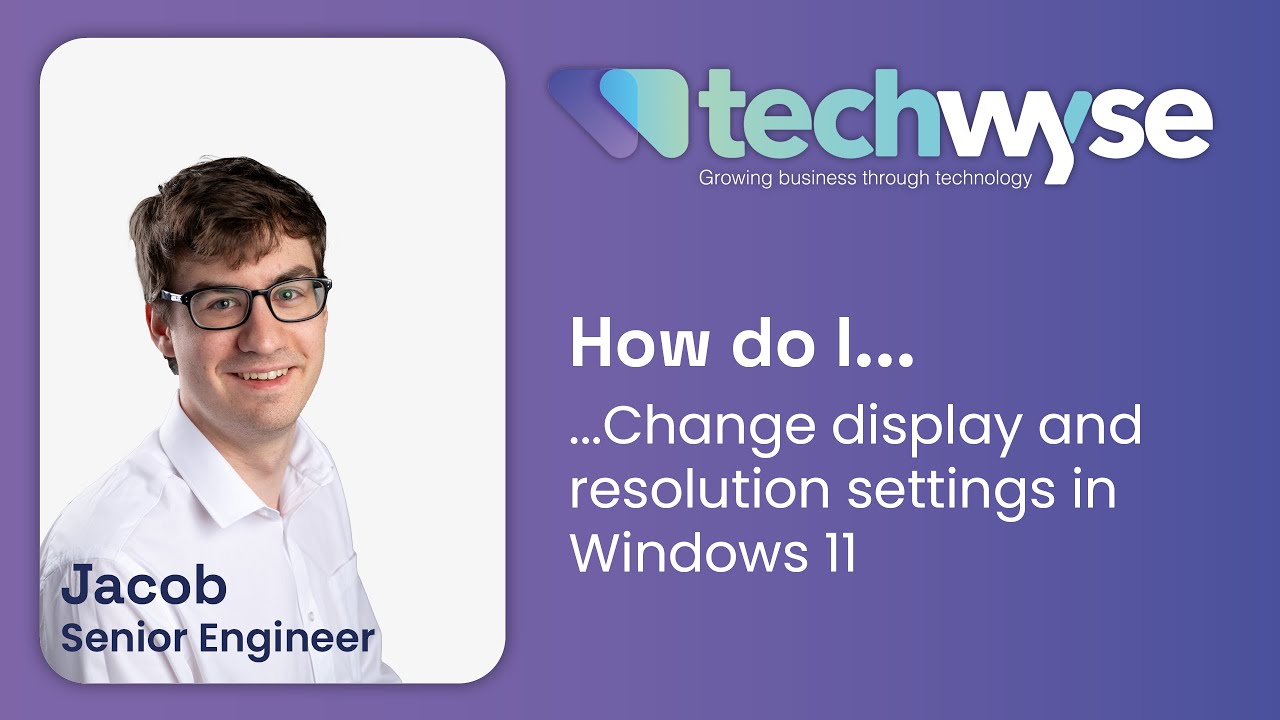 Displayh Change How to change your display and resolution settings in Windows 11 - YouTube