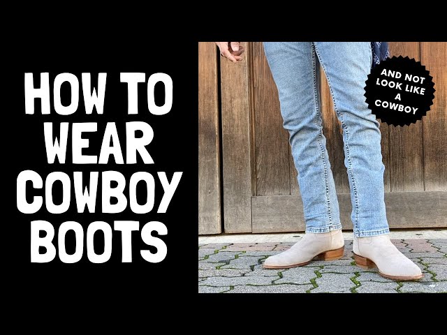 Men's Guide: How To Wear Cowboy Boots the Right Way – Country View Western  Store