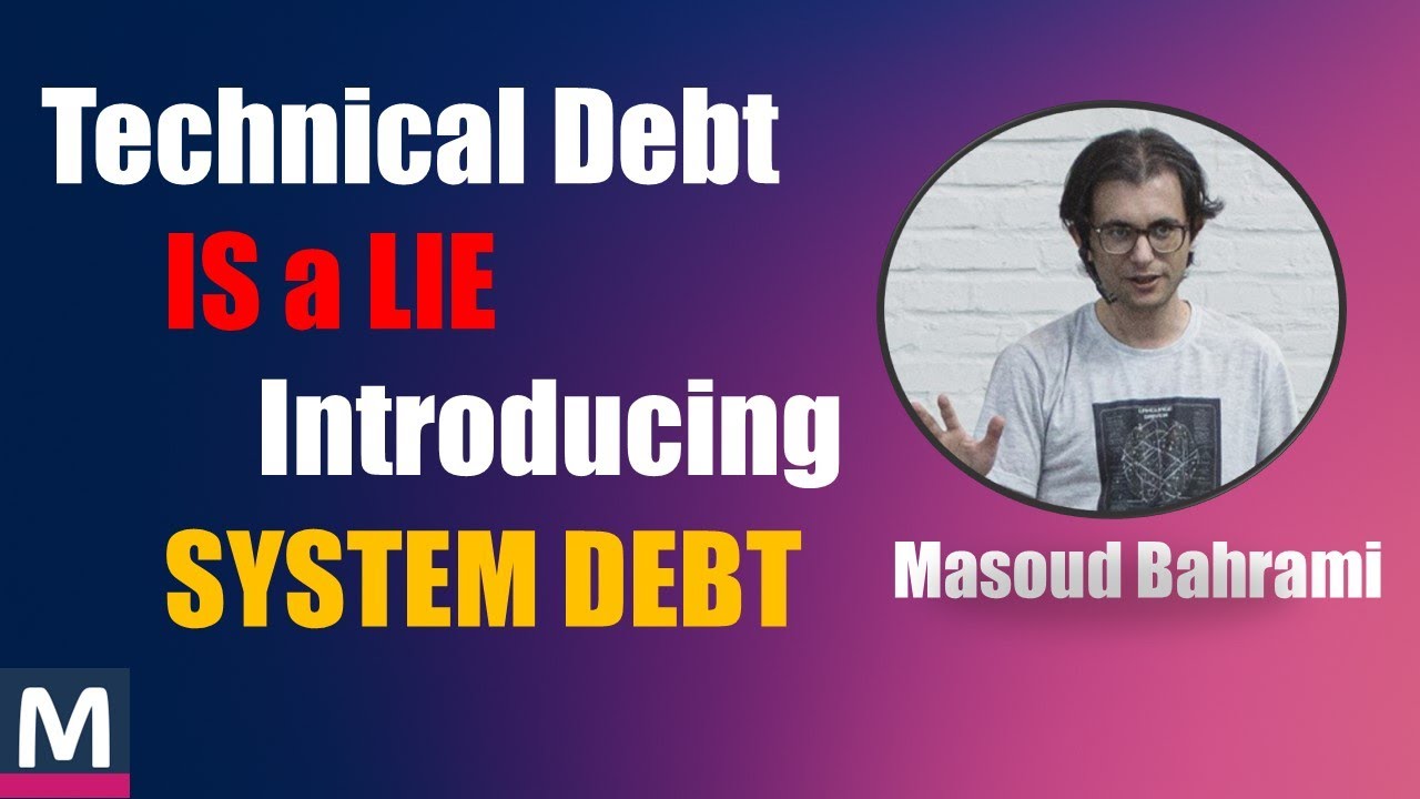 Technical Debt is a LIE: Introducing SYSTEM DEBT (It's Not Just Code ...