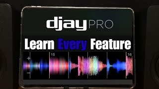 Djay Pro iPad Walkthrough: Learn Every Feature in 17 Minutes