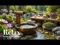 Beautiful Relaxing Music | Soothing Water Sounds 🌿 Relieves Stress, Calm Anxiety | Depression