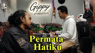 PERMATA HATIKU - RINO NORES ( BROERY MARANTIKA COVER) #Rinonores