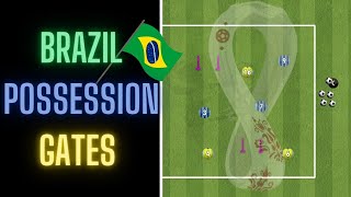 World Cup Drills | Brazil Possession With Gates | Qatar 2022 @KSPerformance