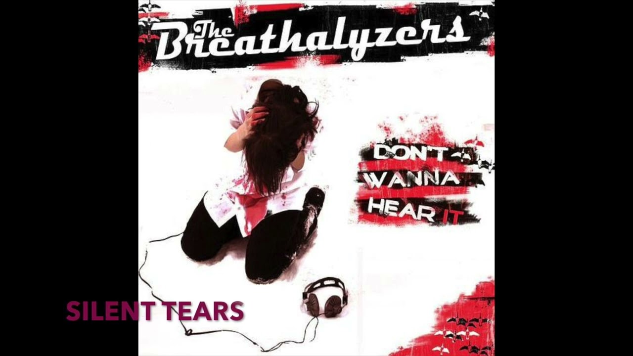 The Breathalyzers - Silent Tears