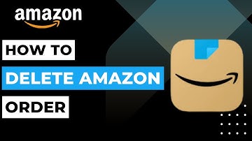 How To Delete Amazon Order | 2023