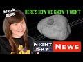 Will asteroid 2023 DW hit Earth on Valentine&#39;s Day 2046?! | Night Sky News March 2023