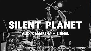 Silent Planet - Alex Camarena - Signal (Live Drum Playthrough)