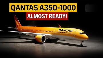 Qantas’ First Airbus A350-1000 Is Almost Ready for Takeoff